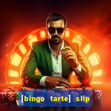 [bingo tarte] slip & stop 1988 part 1